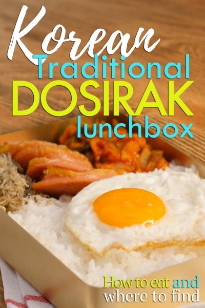 Dosirak Lunchbox How to Eat and Where to Find