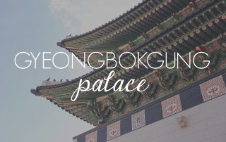 Gyeongbokgung Palace // KOREA