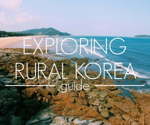 How To Explore Rural Korea
