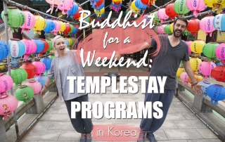 Buddhist for a Weekend // Templestay Programs in Korea
